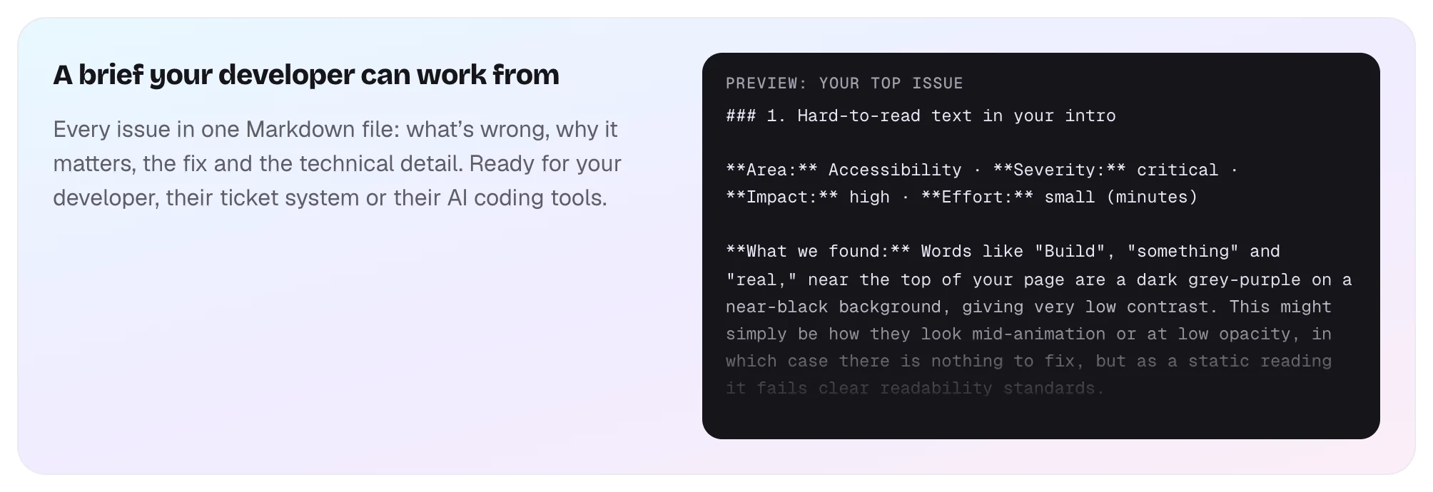 “A brief your developer can work from”, beside a Markdown preview of my site’s top issue: area, severity, impact, effort and what Juno found